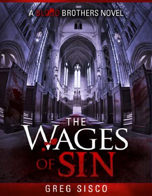 [Blood Brothers 02] • The Wages of Sin